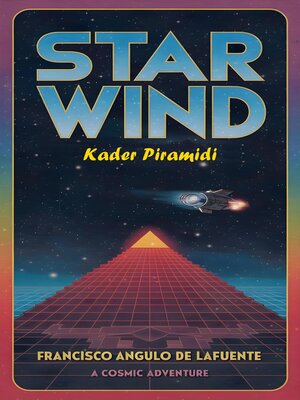 cover image of Star Wind Kader Piramidi